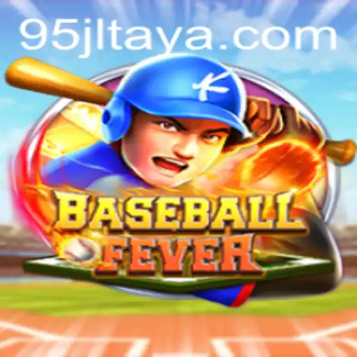 BaseballFever: The Exciting World of 95 JL